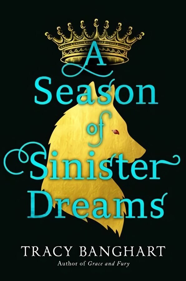 A Season of Sinister Dreams hind ja info | Noortekirjandus | kaup24.ee