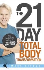 21-Day Total Body Transformation: A Complete Step-by-Step Gene Reprogramming Action Plan цена и информация | Самоучители | kaup24.ee