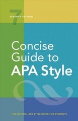 Concise Guide to APA Style 7th Revised edition цена и информация | Книги по социальным наукам | kaup24.ee