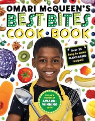 Omari McQueen's Best Bites Cookbook (star of TV s What s Cooking, Omari?) цена и информация | Книги для подростков и молодежи | kaup24.ee