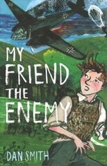 My Friend the Enemy 2nd edition hind ja info | Noortekirjandus | kaup24.ee