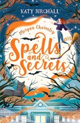 Morgan Charmley: Spells and Secrets hind ja info | Noortekirjandus | kaup24.ee