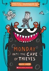 Monday - Into the Cave of Thieves (Total Mayhem #1) hind ja info | Noortekirjandus | kaup24.ee