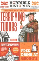 Terrifying Tudors цена и информация | Книги для подростков и молодежи | kaup24.ee