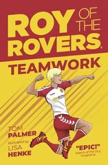 Roy of the Rovers: Teamwork: Teamwork (Fiction 2) цена и информация | Книги для подростков и молодежи | kaup24.ee