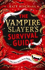 Vampire Slayer's Survival Guide цена и информация | Книги для подростков и молодежи | kaup24.ee