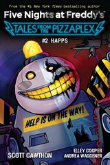 Happs (Five Nights at Freddy's: Tales from the Pizzaplex #2) цена и информация | Книги для подростков и молодежи | kaup24.ee