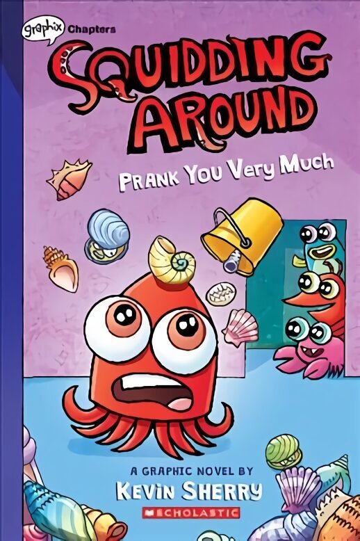 Squidding Around: Prank You Very Much hind ja info | Noortekirjandus | kaup24.ee