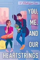 You, Me and Our Heartstrings цена и информация | Книги для подростков и молодежи | kaup24.ee