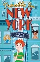 Trouble in New York цена и информация | Книги для подростков и молодежи | kaup24.ee