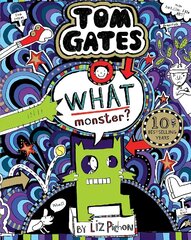 What Monster? (Tom Gates #15) (PB) hind ja info | Noortekirjandus | kaup24.ee