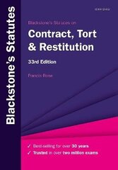 Blackstone's Statutes on Contract, Tort & Restitution 33rd Revised edition цена и информация | Книги по экономике | kaup24.ee