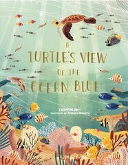 Turtle's View of the Ocean Blue цена и информация | Книги для подростков и молодежи | kaup24.ee