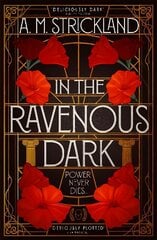 In the Ravenous Dark цена и информация | Книги для подростков и молодежи | kaup24.ee