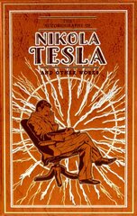 Autobiography of Nikola Tesla and Other Works hind ja info | Elulooraamatud, biograafiad, memuaarid | kaup24.ee