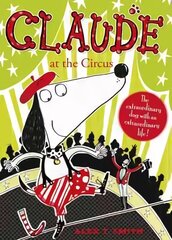 Claude at the Circus hind ja info | Noortekirjandus | kaup24.ee
