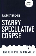 Starry Speculative Corpse - Horror of Philosophy vol. 2: Horror of Philosophy, Vol. 2 цена и информация | Исторические книги | kaup24.ee