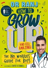 How to Grow Up and Feel Amazing!: The No-Worries Guide for Boys hind ja info | Noortekirjandus | kaup24.ee