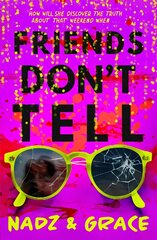 Friends Don't Tell hind ja info | Noortekirjandus | kaup24.ee