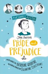 Awesomely Austen - Illustrated and Retold: Jane Austen's Pride and Prejudice hind ja info | Noortekirjandus | kaup24.ee