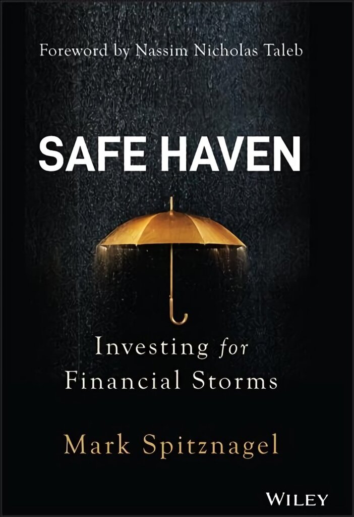 Safe Haven - Investing for Financial Storms: Investing for Financial Storms цена и информация | Majandusalased raamatud | kaup24.ee