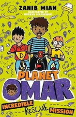 Planet Omar: Incredible Rescue Mission: Book 3 hind ja info | Noortekirjandus | kaup24.ee
