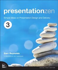 Presentation Zen: Simple Ideas on Presentation Design and Delivery 3rd edition hind ja info | Majandusalased raamatud | kaup24.ee