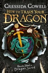 How to Train Your Dragon: How to Steal a Dragon's Sword: Book 9 hind ja info | Noortekirjandus | kaup24.ee