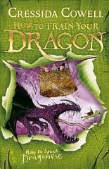 How to Train Your Dragon: How To Speak Dragonese: Book 3, Book 3 цена и информация | Книги для подростков и молодежи | kaup24.ee