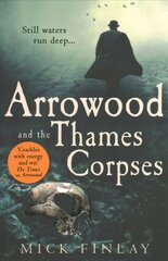 Arrowood and the Thames Corpses цена и информация | Фантастика, фэнтези | kaup24.ee