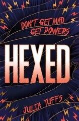 Hexed: Don't Get Mad, Get Powers. hind ja info | Noortekirjandus | kaup24.ee