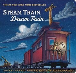 Steam Train, Dream Train: (Books for Young Children, Family Read Aloud Books, Children's Train Books, Bedtime Stories) цена и информация | Книги для малышей | kaup24.ee