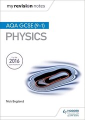 My Revision Notes: AQA GCSE (9-1) Physics hind ja info | Noortekirjandus | kaup24.ee