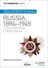 My Revision Notes: AQA GCSE (9-1) History: Russia, 1894-1945: Tsardom and communism hind ja info | Noortekirjandus | kaup24.ee