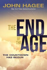 End of the Age: The Countdown Has Begun ITPE Edition hind ja info | Usukirjandus, religioossed raamatud | kaup24.ee