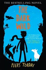 Last Wild Trilogy: The Dark Wild: Book 2 hind ja info | Noortekirjandus | kaup24.ee