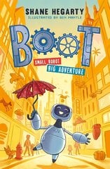 BOOT small robot, BIG adventure: Book 1 цена и информация | Книги для подростков и молодежи | kaup24.ee