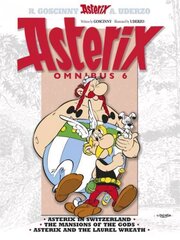 Asterix: Asterix Omnibus 6: Asterix in Switzerland, The Mansions of The Gods, Asterix and The Laurel Wreath, 6, Asterix: Omnibus 6 Asterix in Switzerland, The Mansions of the Gods, Asterix & the Laurel Wreath цена и информация | Книги для подростков и молодежи | kaup24.ee