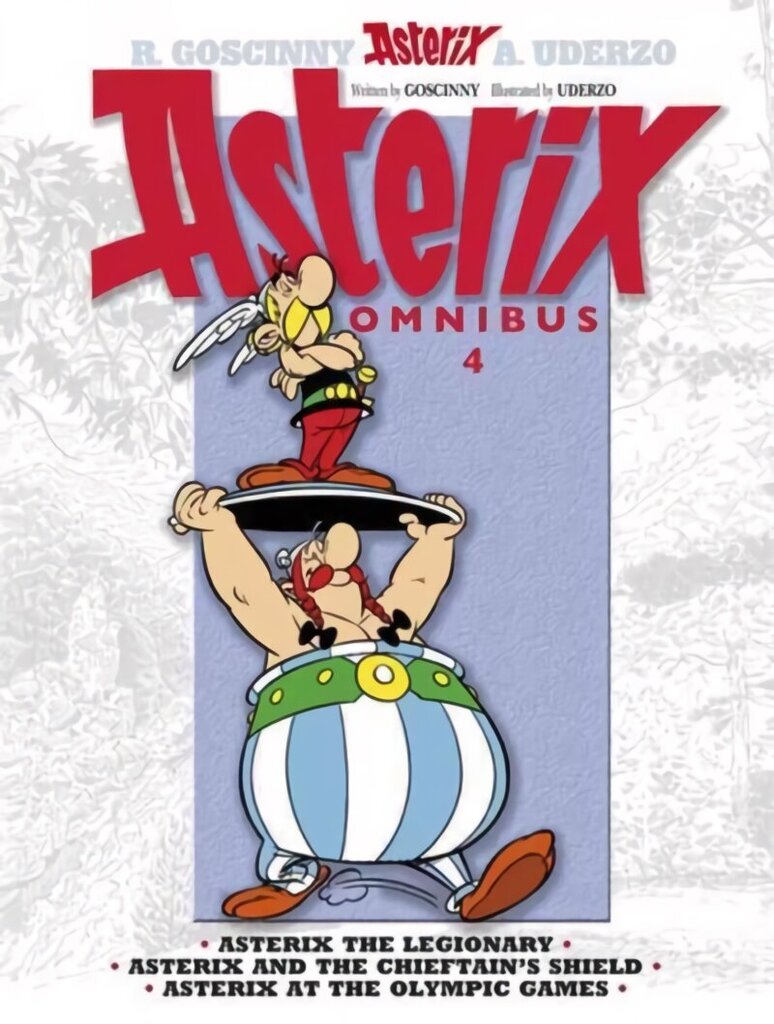 Asterix: Asterix Omnibus 4: Asterix The Legionary, Asterix and The Chieftain's Shield, Asterix at The Olympic Games, v. 4 hind ja info | Noortekirjandus | kaup24.ee