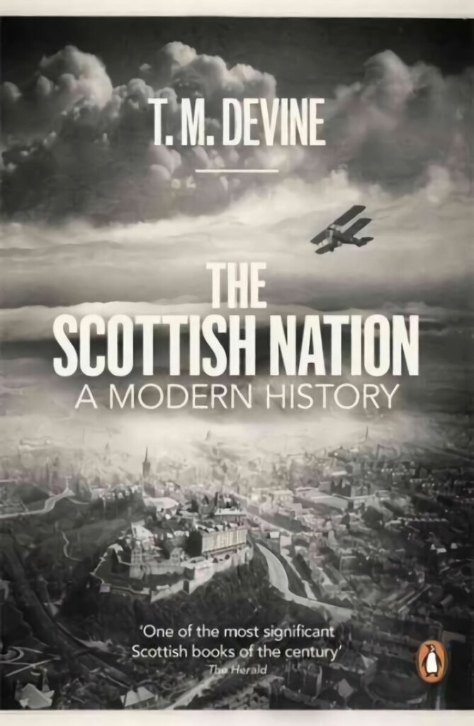Scottish Nation: A Modern History цена и информация | Ajalooraamatud | kaup24.ee