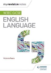 My Revision Notes: WJEC GCSE English Language цена и информация | Книги для подростков и молодежи | kaup24.ee
