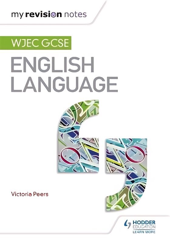 My Revision Notes: WJEC GCSE English Language цена и информация | Noortekirjandus | kaup24.ee