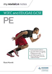 My Revision Notes: WJEC and Eduqas GCSE PE hind ja info | Noortekirjandus | kaup24.ee