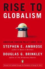 Rise to Globalism: American Foreign Policy Since 1938 9th цена и информация | Книги по социальным наукам | kaup24.ee