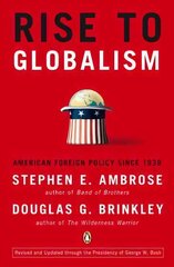 Rise to Globalism: American Foreign Policy Since 1938 9th hind ja info | Ühiskonnateemalised raamatud | kaup24.ee