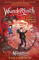 Wundersmith: The Calling of Morrigan Crow Book 2 hind ja info | Noortekirjandus | kaup24.ee