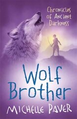 Chronicles of Ancient Darkness: Wolf Brother: Book 1 in the million-copy-selling series New edition, Book 1 цена и информация | Книги для подростков и молодежи | kaup24.ee