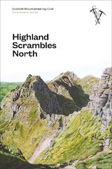 Highland Scrambles North 2nd edition цена и информация | Книги о питании и здоровом образе жизни | kaup24.ee