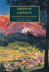 Death in Captivity: A Second World War Mystery цена и информация | Фантастика, фэнтези | kaup24.ee