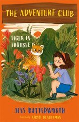 Adventure Club: Tiger in Trouble: Book 2 цена и информация | Книги для подростков и молодежи | kaup24.ee